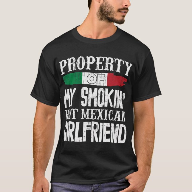 Mens Mexican Girlfriend Funny Boyfriend Valentines T-Shirt (Vorderseite)