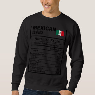 Mens mexikanischer Vater Ernährung Fakten Vatertag Sweatshirt