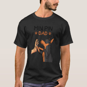 Mens Min Button Vater Miniatur Pinscher Hund Vater T-Shirt