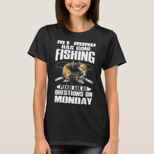 Mens Mind fischt Fischer, die Fauna fangen T-Shirt