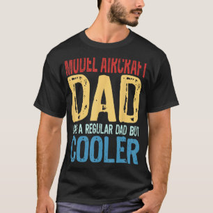 Mens Model Aircraft Vater Wie ein regulärer Vater, T-Shirt