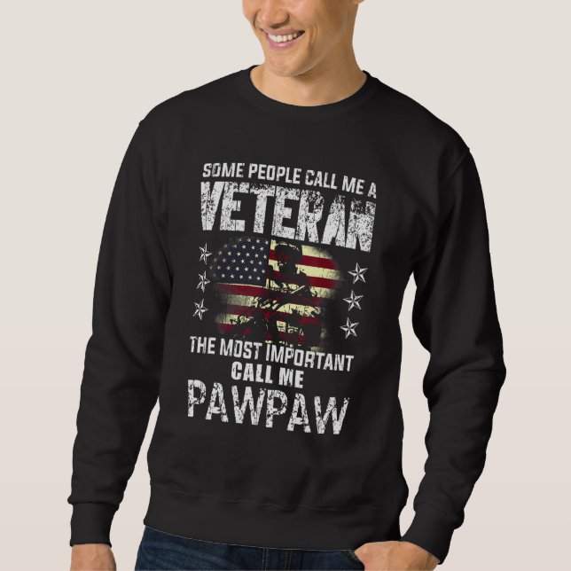 Mens Most Important Call Pawpaw American Proud Vet Sweatshirt (Vorderseite)