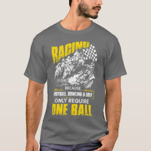 Mens Motocross Rennen Weil Andere Sportarten Nur E T-Shirt