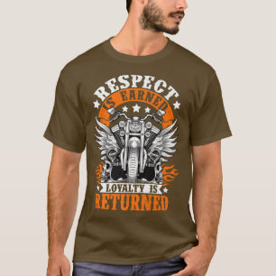 Mens Motorradfahrer Achtung verdiente Loyalität is T-Shirt