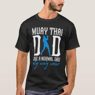 Mens Muay Thai Vater Mixed Martial Arts Muay Thai  T-Shirt