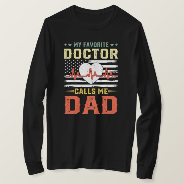 Mens My Favorite Doctor Calls Me Dad American T-Shirt (Design vorne)