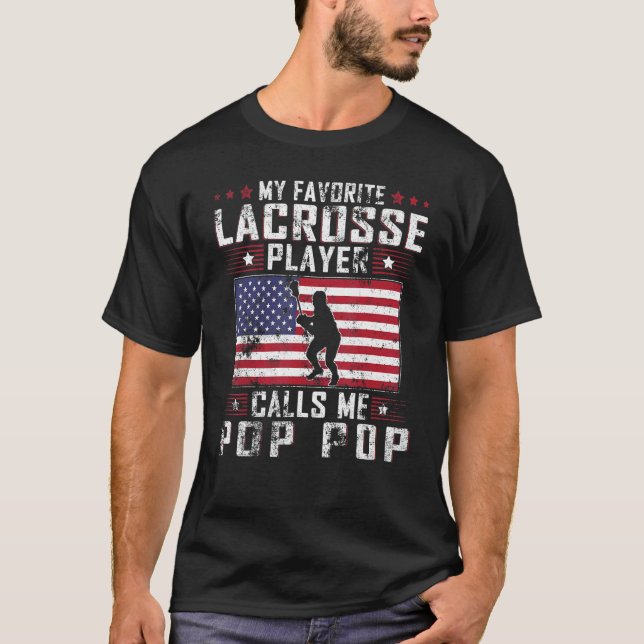 Mens My Favorite Lacrosse Player Calls Me Pop Pop  T-Shirt (Vorderseite)