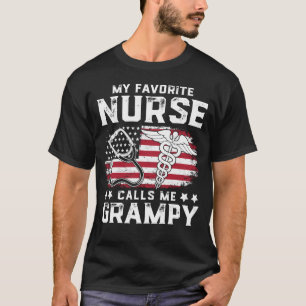 Mens My Favorite Nurse Calls Me Grampy Shirt Dad F