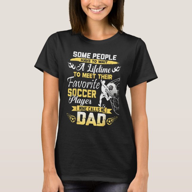 Mens My Favorite Soccer Player Calls Me Dad Father T-Shirt (Vorderseite)