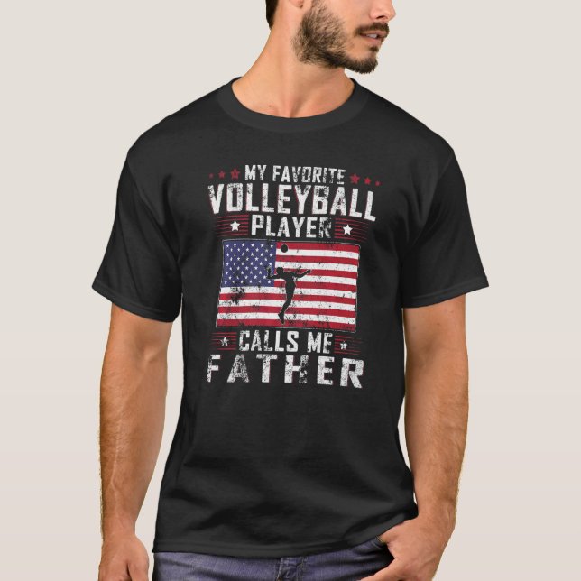 Mens My Favorite Volleyball Player Calls Me Father T-Shirt (Vorderseite)