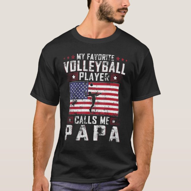 Mens My Favorite Volleyball Player Calls Me Papa F T-Shirt (Vorderseite)