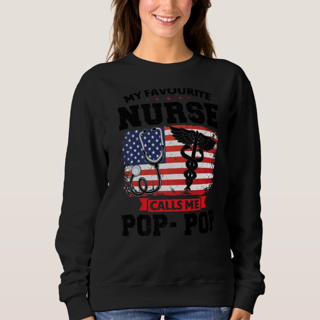 Mens My Lieblings-Krankenschwester nennt mich Pop  Sweatshirt (Vorderseite)