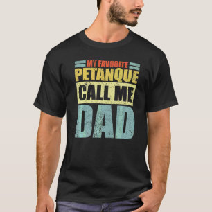 Mens My Lieblings-Petanque nennt mich Vater Vater T-Shirt