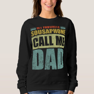 Mens My Lieblings-Sousaphone nennt mich Vater Vate Sweatshirt