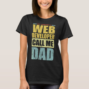 Mens My Lieblings-Web-Entwickler nennt mich Vater  T-Shirt