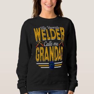 Mens My Lieblings Welder nennt mich Grandad Weldin Sweatshirt