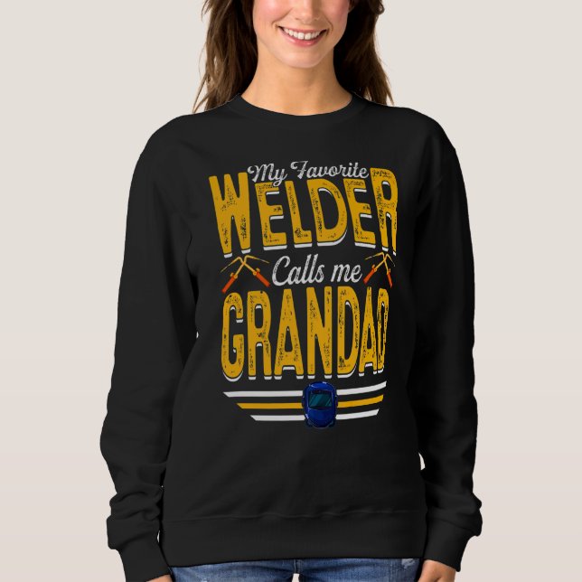Mens My Lieblings Welder nennt mich Grandad Weldin Sweatshirt (Vorderseite)