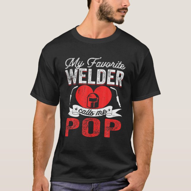 Mens My Lieblings Welder nennt mich Pop Welding Pa T-Shirt (Vorderseite)
