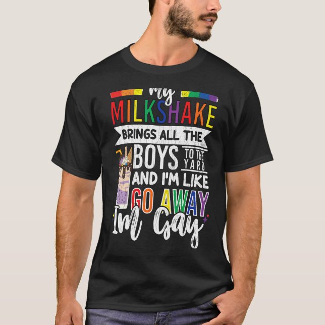 Mens My Milkshake bringt Boys Lgbtq Gay Pride Mon T-Shirt (Vorderseite)