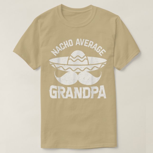 Mens Nacho Average Grandpa For Granddaddy  T-Shirt (Design vorne)