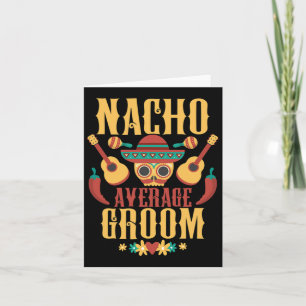 Mens Nacho Average Groom Cinco De Mayo Mexican Mat Karte