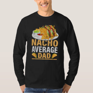 Mens Nacho Durchschnittlicher Vater Mexiko Food Na T-Shirt