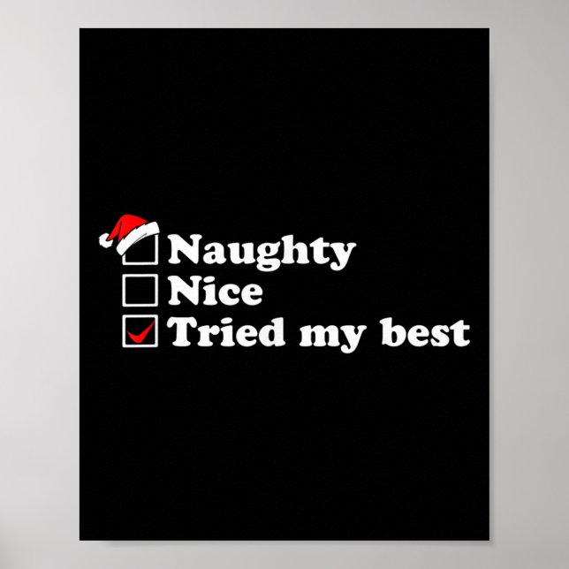 Mens Naughty List Nice List I Tried My Option Sant Poster (Vorne)