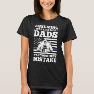 Mens nehmen an, ich wäre wie ein Polizist der meis T-Shirt