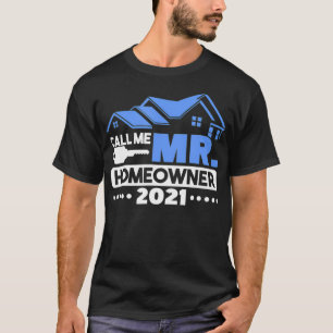 Mens nennen mich Hausbesitzer - Neuer Hausbesitzer T-Shirt
