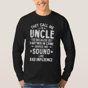 Mens nennen mich Onkel Partner in Verbrechen schle T-Shirt