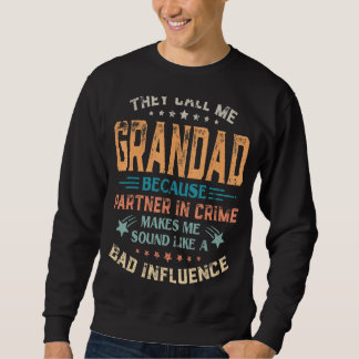 Mens nennen sie mich großartig, weil sie Verbreche Sweatshirt