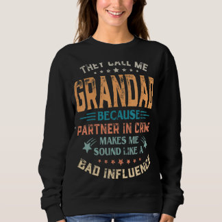 Mens nennen sie mich großartig, weil sie Verbreche Sweatshirt