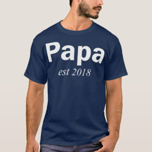 Mens New Dad to be Papa gegründet 2018 T-Shirt