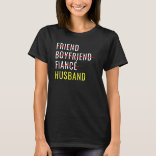 Mens Newlywed Friend Boyfriend Verlobte Husband Ju T-Shirt