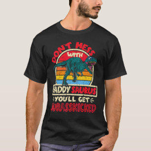 Mens nicht mit Saurus Daddy Jurasskickte Tyr durch T-Shirt