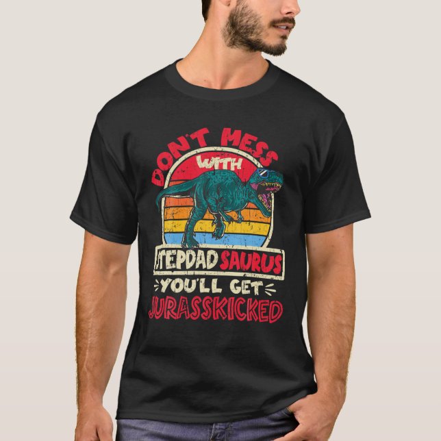 Mens nicht mit Stepdad Saurus Jurasskickte T T-Shirt (Vorderseite)
