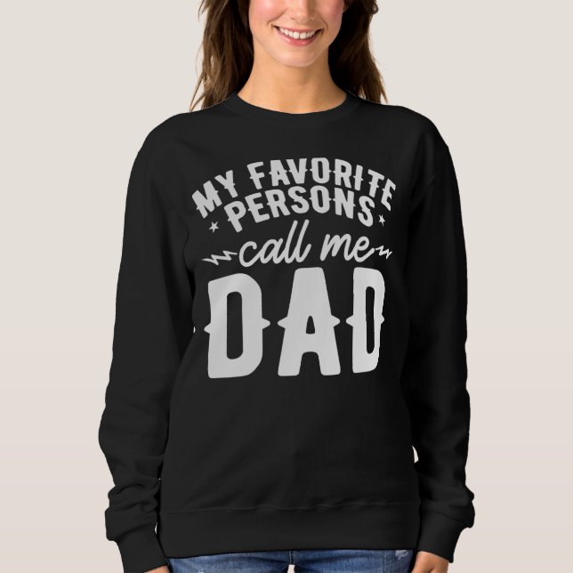 Mens Niedlich Papa Day Meine Lieblingsmenschen nen Sweatshirt (Vorderseite)