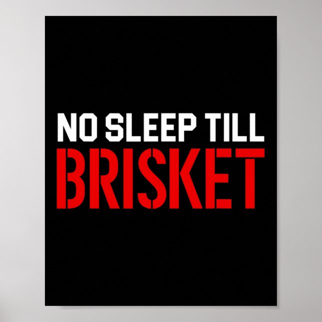 Mens No Sleep bis Brisket Poster (Vorne)