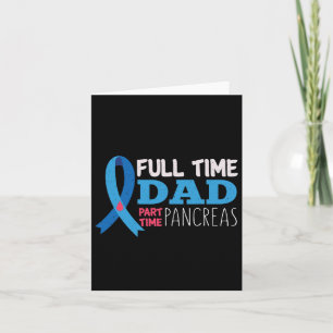 Mens November T1d Full Time Vater Teilzeit Pankrea Karte