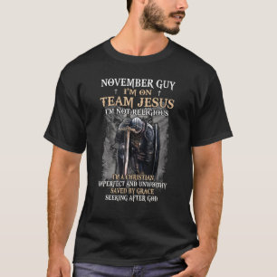 Mens November Typ Team Jesus Religious Cross Chris T-Shirt