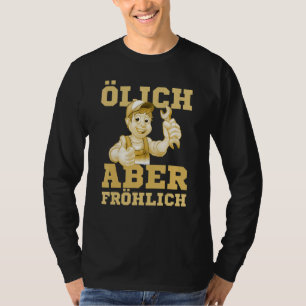 Mens Oily, aber glücklich Automechaniker sagen: T-Shirt
