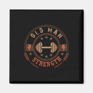 Mens Old Man Strength Gym Shirt Vatertag Geschenk Magnet