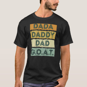 Mens on Back Vatertag Dada Daddy Vater G O A T F T-Shirt