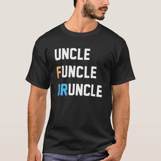 Mens Oncle Funcle Druncle Geschenkhemd T-Shirt (Vorderseite)