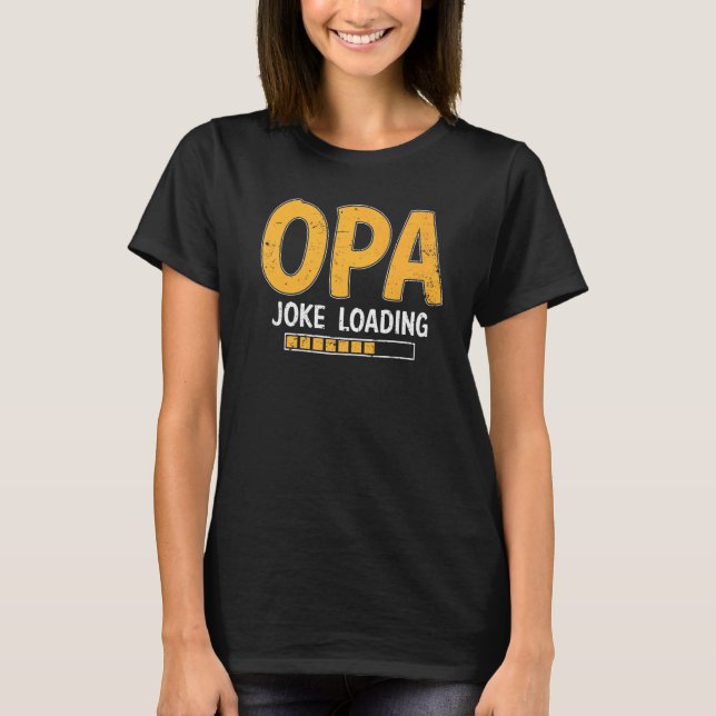 Mens Opa Joke Loading Bitte warten Spaß Daddy Fath T-Shirt (Vorderseite)