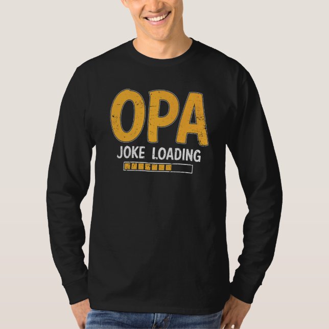 Mens Opa Joke Loading Bitte warten Spaß Daddy Fath T-Shirt (Vorderseite)