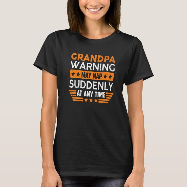Mens Opa warnt Mai Nickerchen plötzlich Spaß Opa T-Shirt (Vorderseite)
