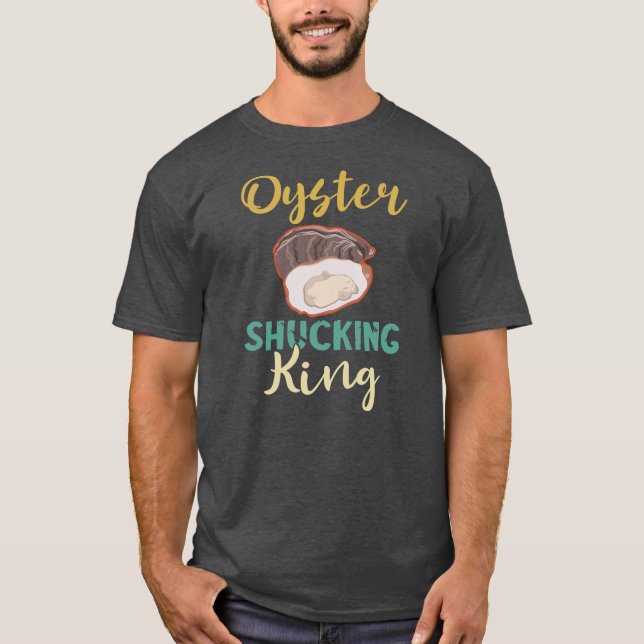 Mens Oyster Shucking King Mollusk Shucker Oyster T-Shirt (Vorderseite)