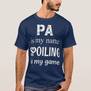 Mens Pa is My Name Special Grandpa Grandfather T-Shirt