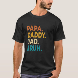 Mens Papa Daddy Vater Bruh Funny Kids Son Daughter T-Shirt